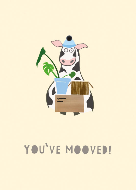 You've Mooved Card