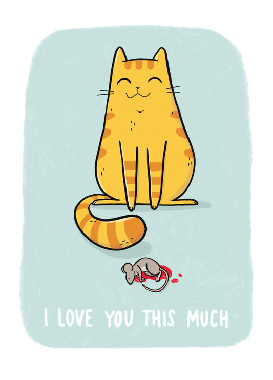I Love You This Much Ginger Cat Card
