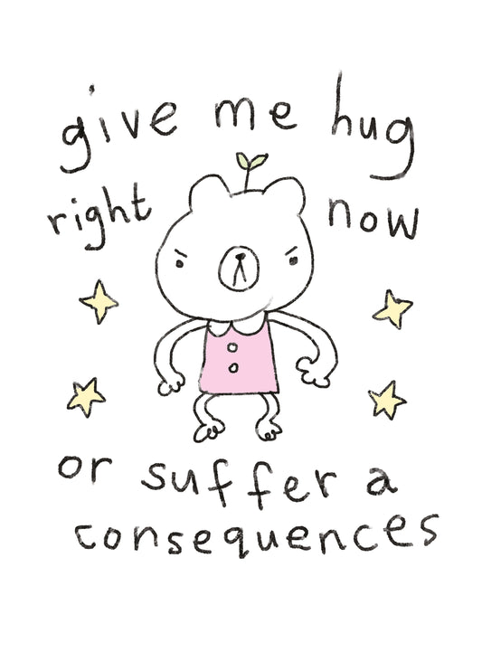 Give Me Hug Right Now Card