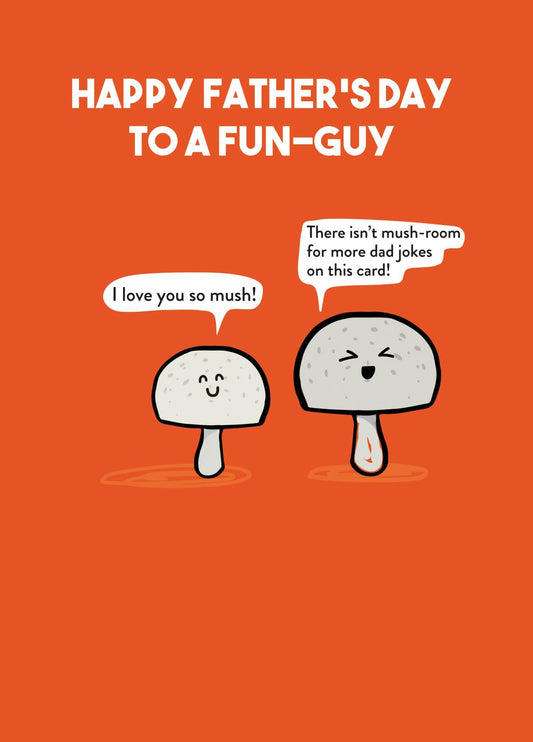 Fun-Guy Mushroom Father's Day Card