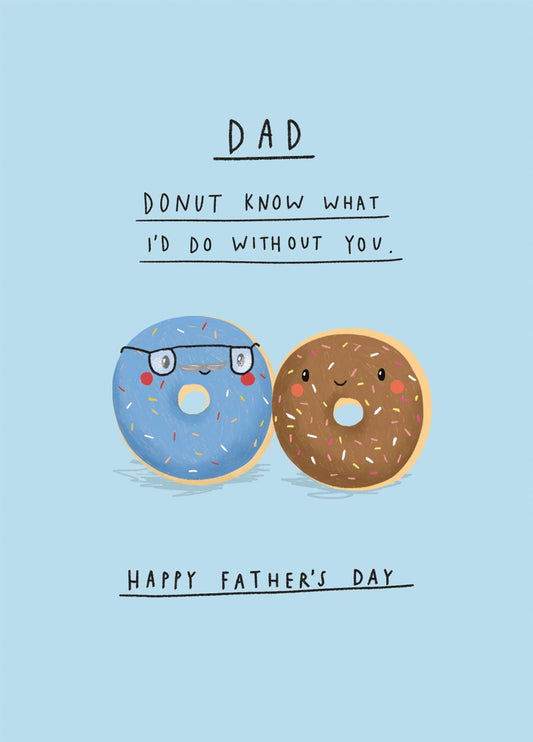 Dad Donut Know Father's Day Card