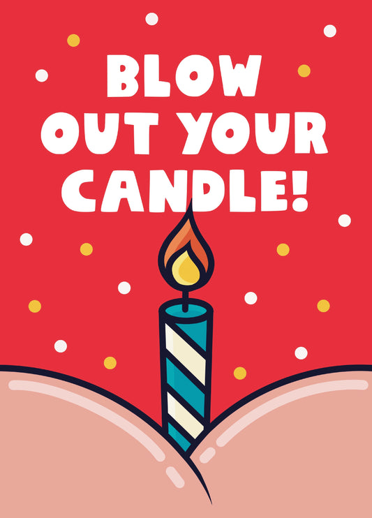 Blow Out Your Candle Birthday Card