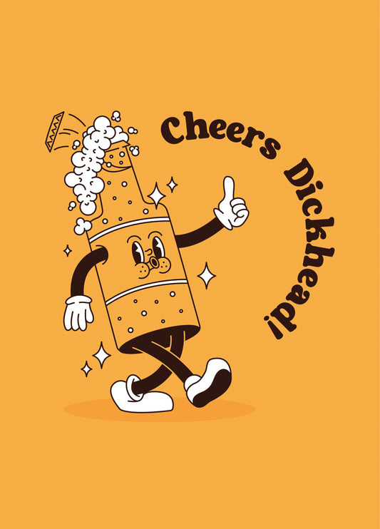 Cheers Dickhead Thank You Card