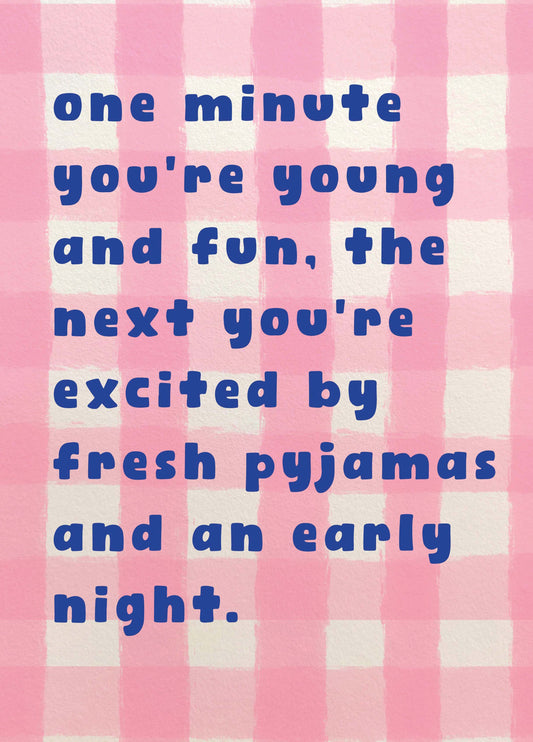 Excited By Fresh Pyjamas Birthday Card