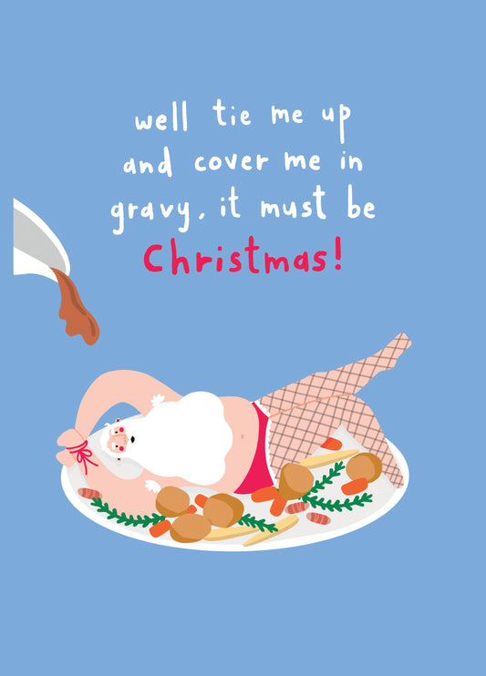 Cover Me In Gravy Christmas Card