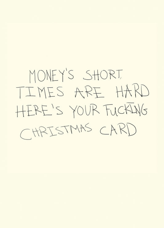Times Are Hard Christmas Card