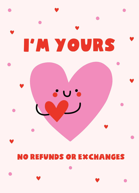 No Refunds Or Exchanges Valentine's Card