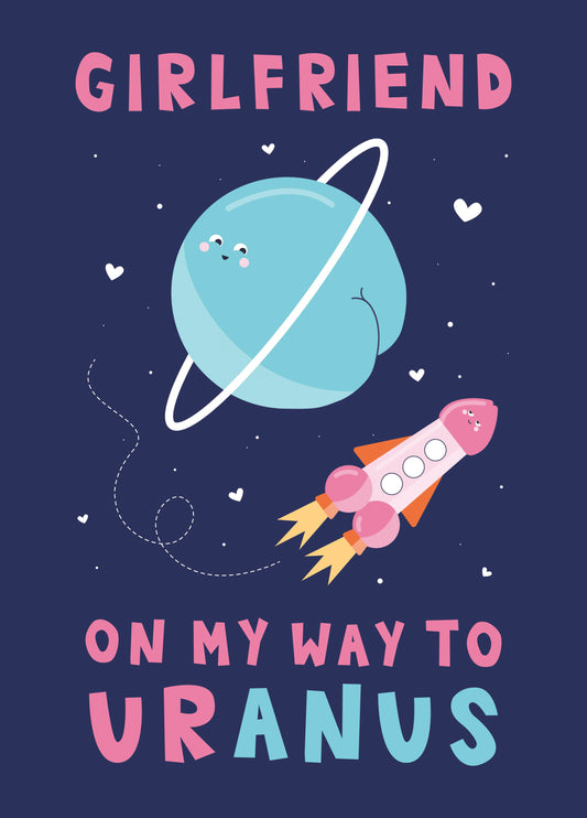 Girlfriend Uranus Valentine's Card