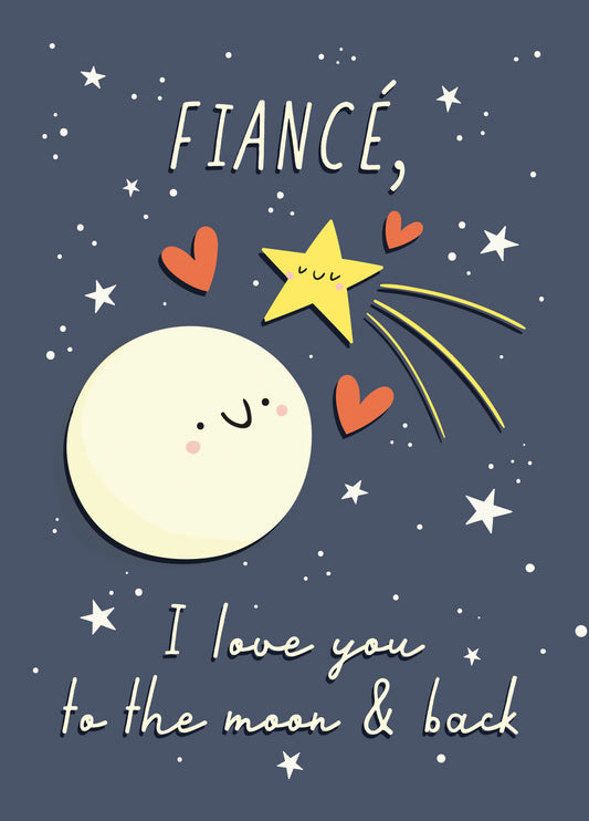 Fiancé To The Moon Valentine's Card