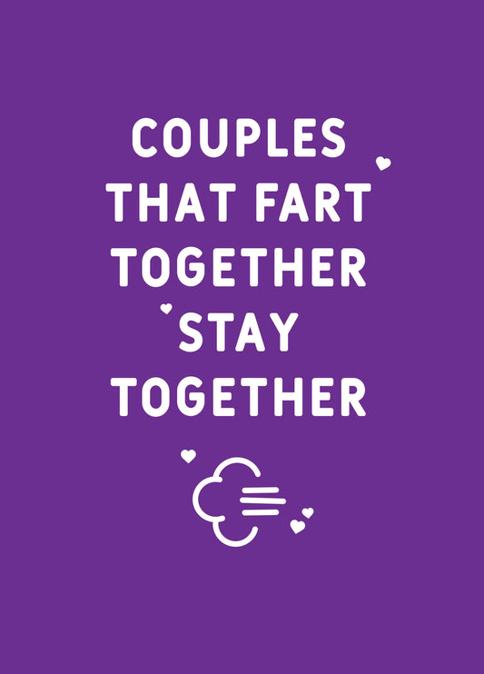 Fart Together Type Valentine's Card