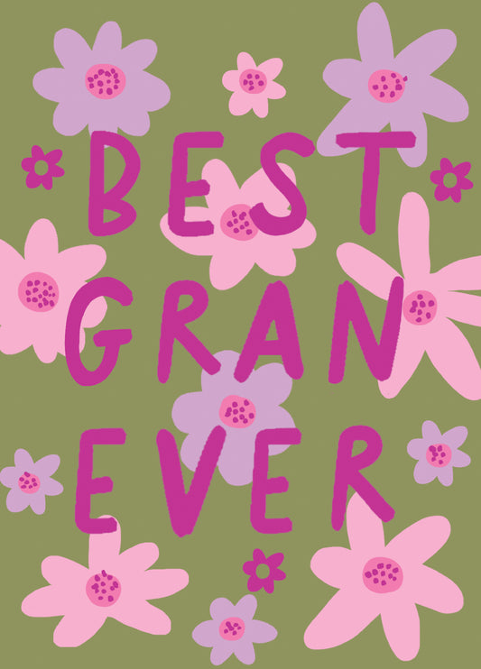 Best Gran Ever Floral Type Card