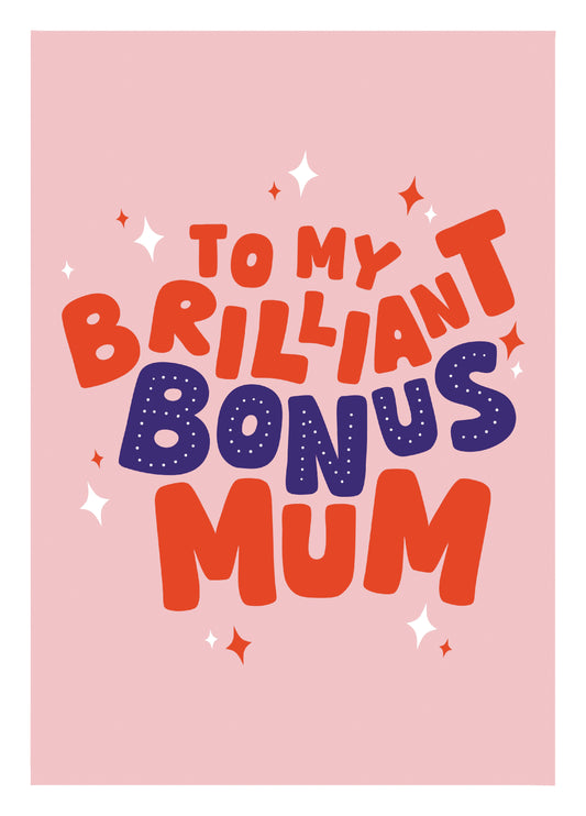 Brilliant Bonus Mum Type Card