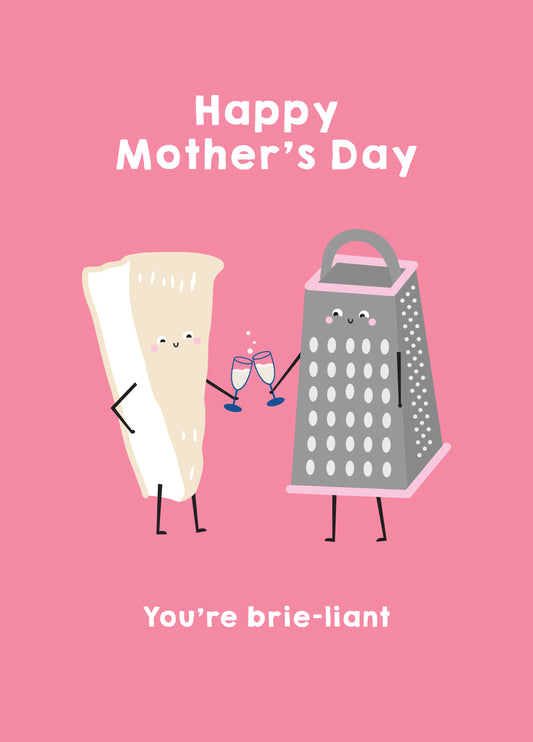 Brie-Liant Mother's Day Card