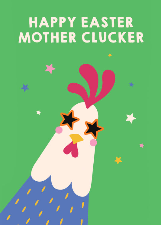 Mother Clucker Easter Card