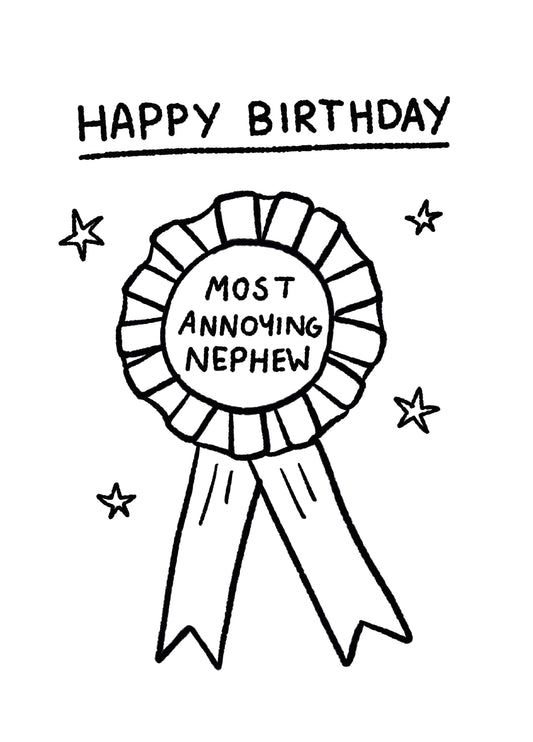 Annoying Nephew Rosette Birthday Card