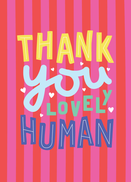 Lovely Human Type Thank You Card