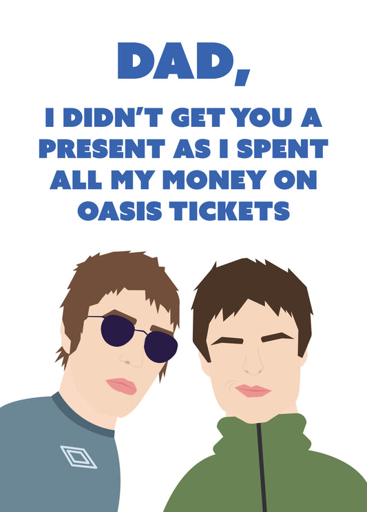 Oasis Tickets Father's Day Card