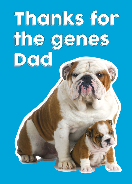 Bulldog Dad Genes Father's Day Card