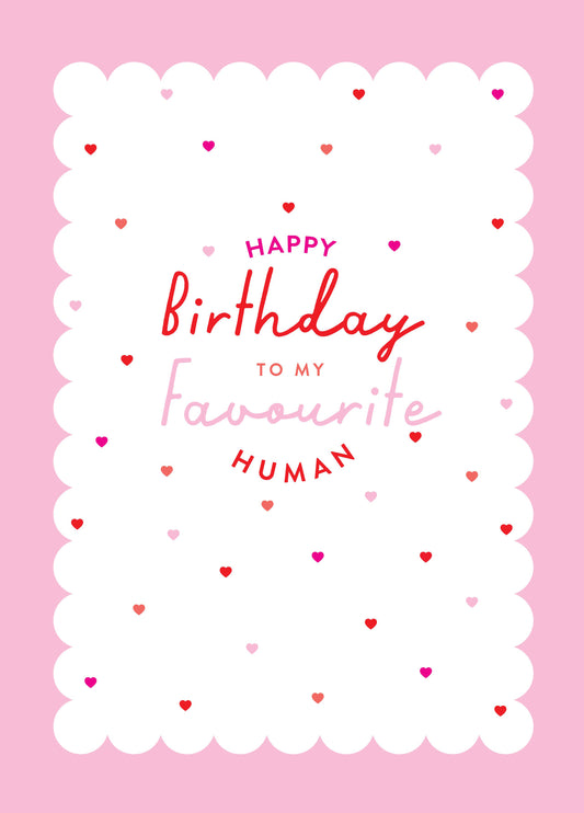 Favourite Human Birthday Card