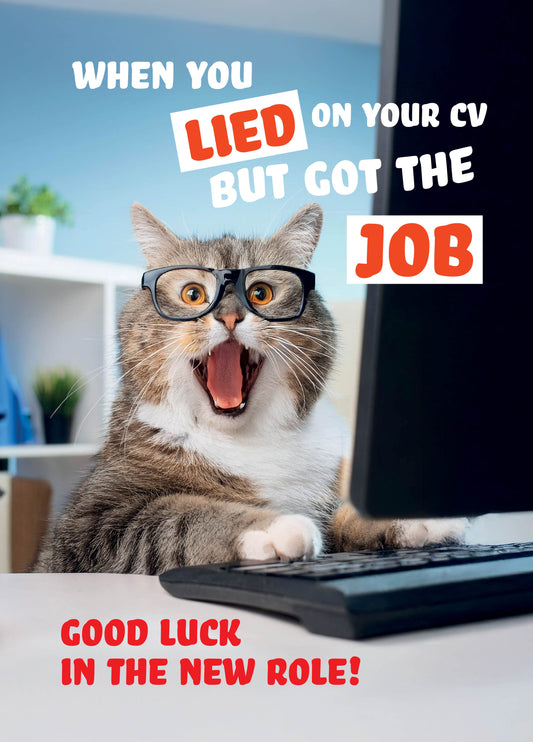 Cat Lied On Your CV New Job Card