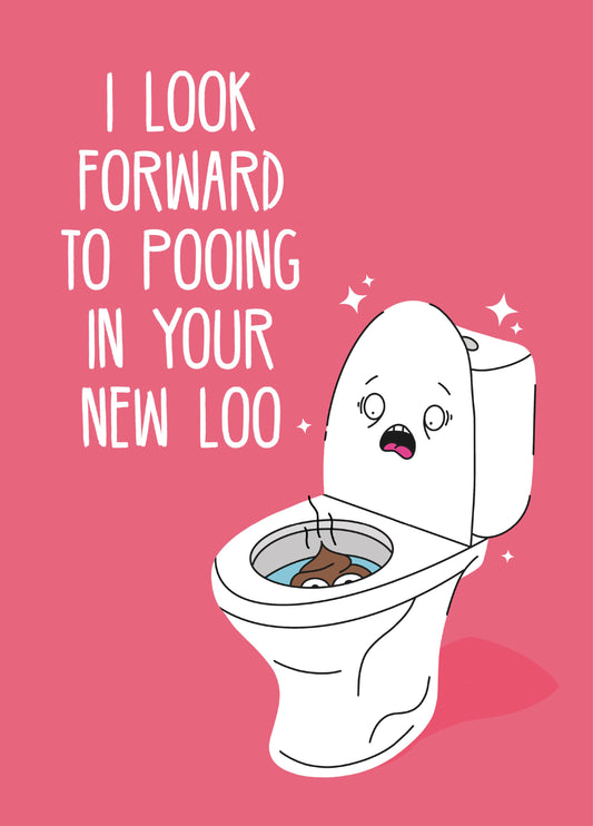 Pooing In Your Loo New Home Card