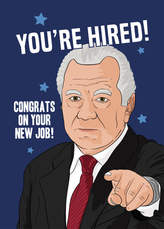 Alan Sugar You're Hired New Job Card