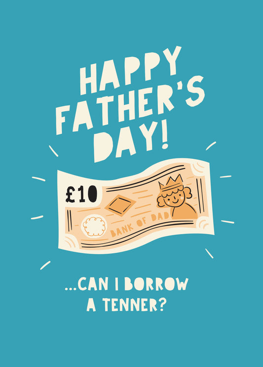 Borrow A Tenner Father's Day Card