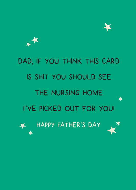 Shit Nursing Home Father's Day Card