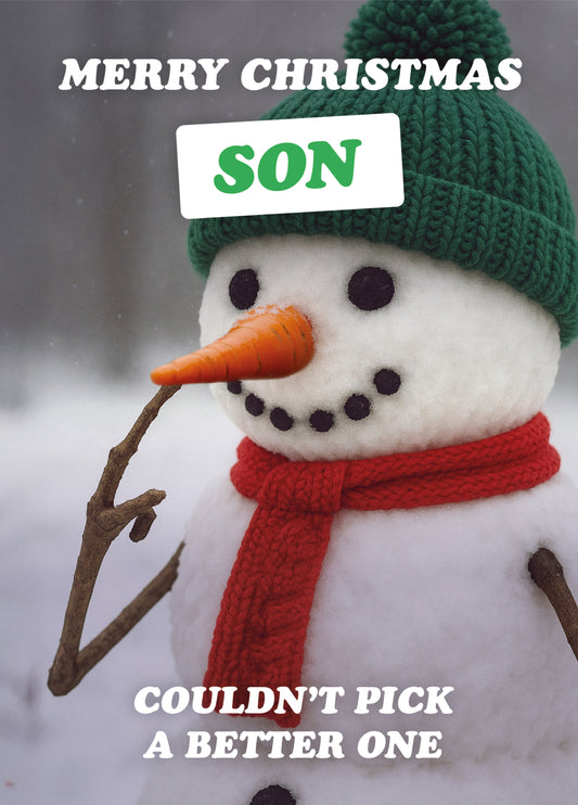 Son Couldn't Pick Snowman Christmas Card