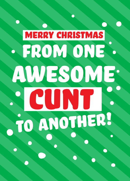 Awesome Cunt Type Christmas Card