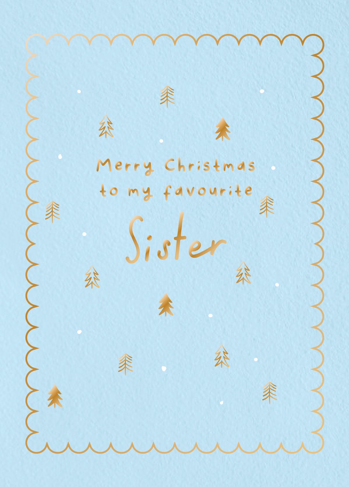Favourite Sister Type Christmas Card