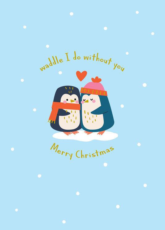 Waddle I Do Christmas Card