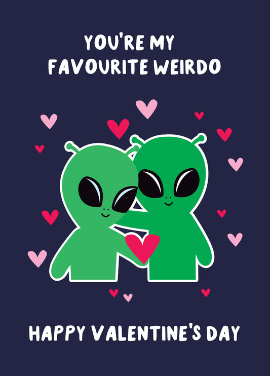 Favourite Weirdo Aliens Valentine's Card