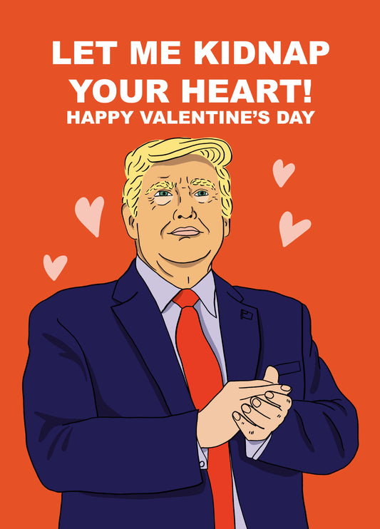 Trump Kidnap Valentine's