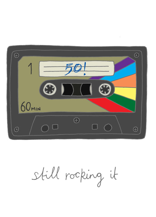 Still Rocking It At 50! Card