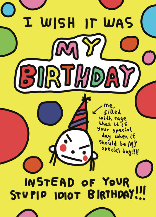 Zoe Bread Wish It Was My Birthday Card