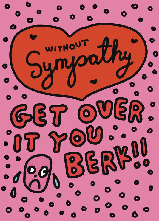 Zoe Bread Without Sympathy Card