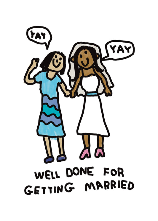 Well Done For Getting Married (lesbian)