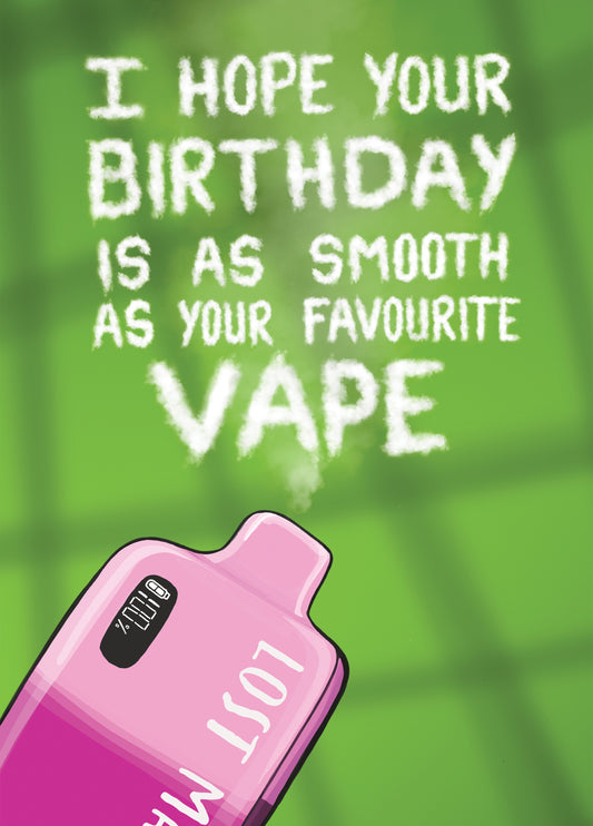 Funny Vape Birthday Card – Perfect For Vapers, E-Cig Lovers & Cloud Chasers