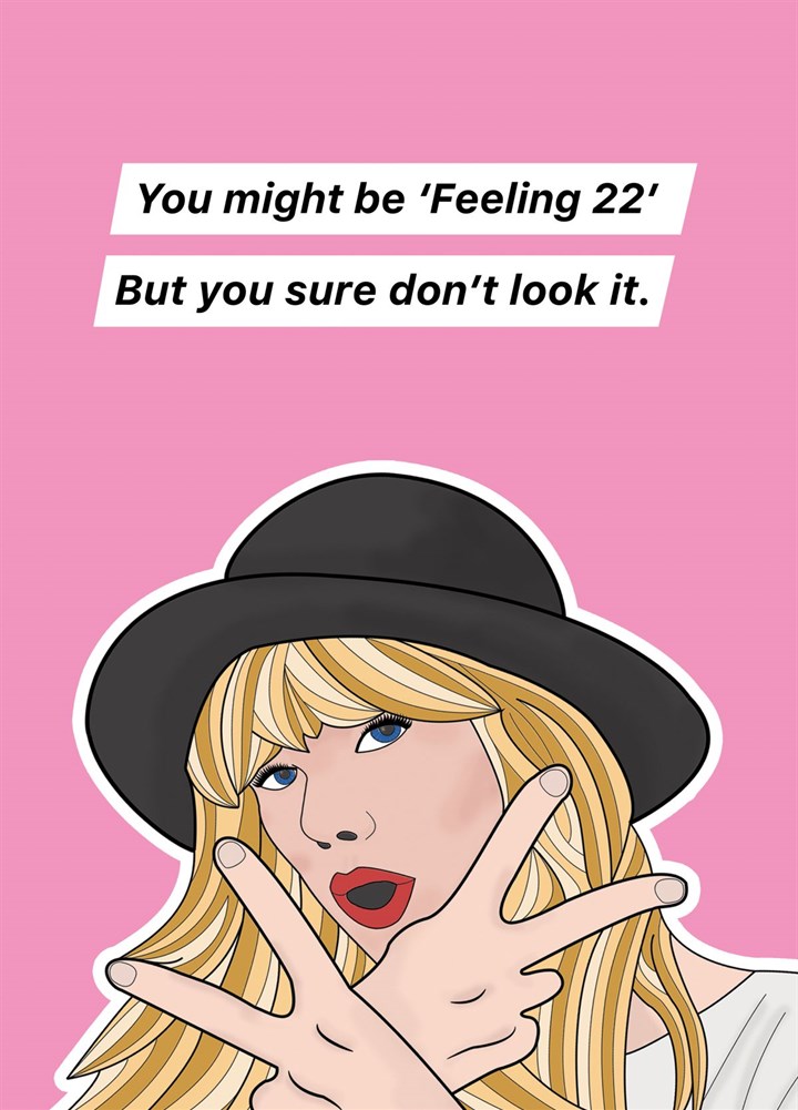 Taylor Swift Not 22 Birthday Card