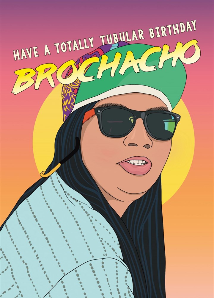 Totally Tubular Birthday Brochacho Card