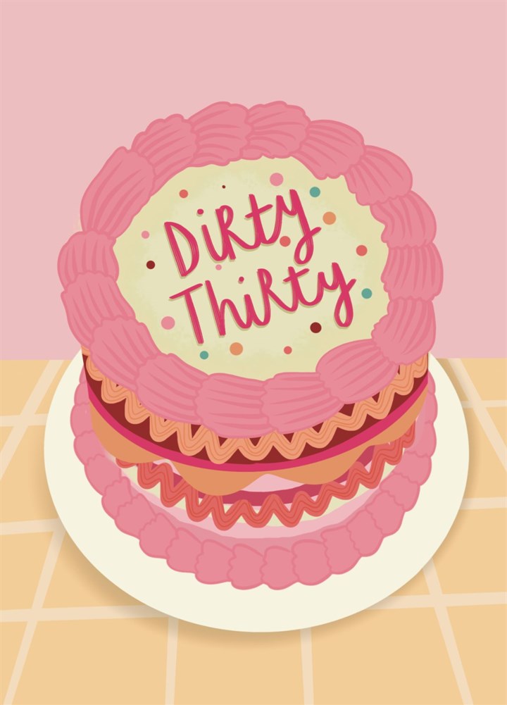 Dirty Thirty 30th Birthday Card