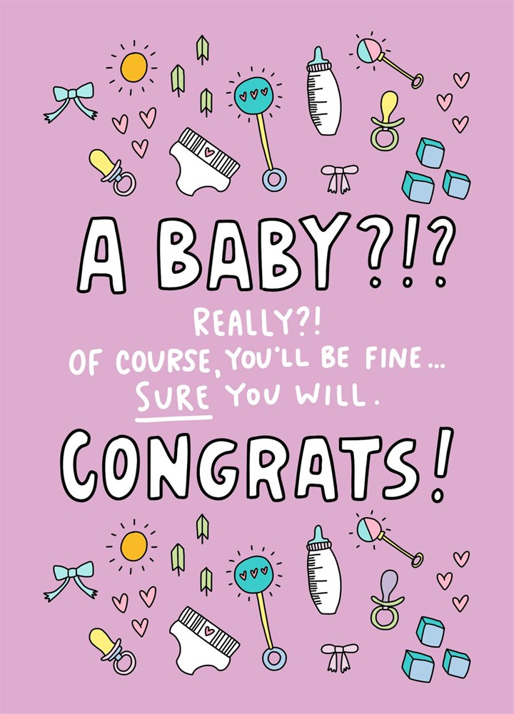 A Baby?! Congrats... Card