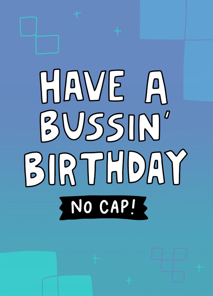 Have A Bussin Birthday Blue Card