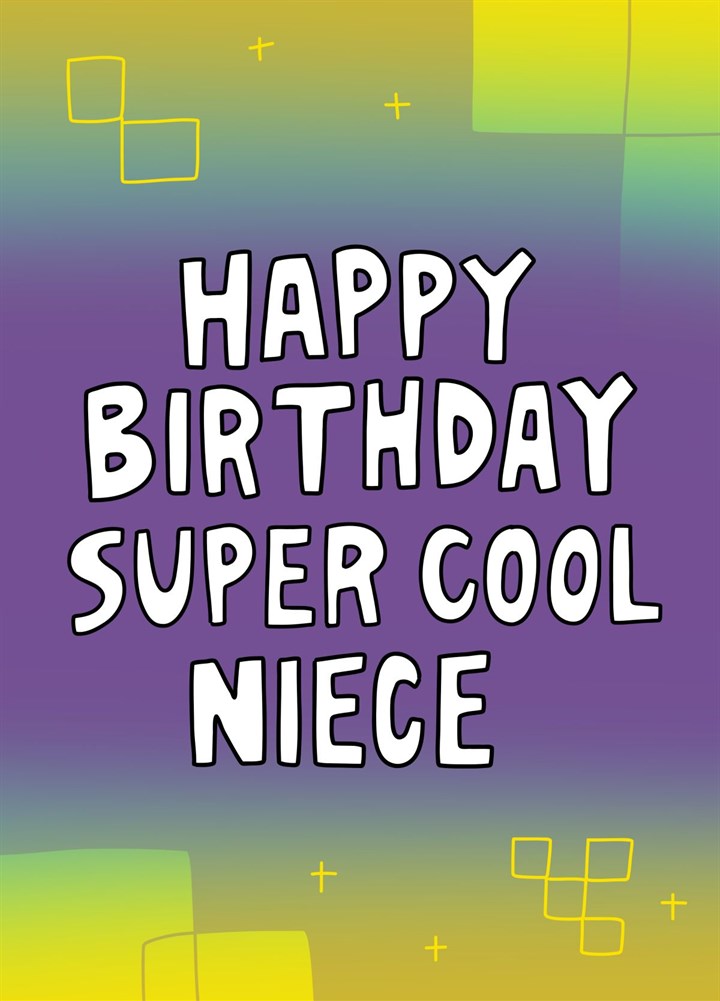 Happy Birthday Super Cool Niece Card