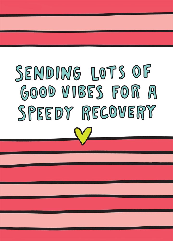 Sending Lots Of Good Vibes Card
