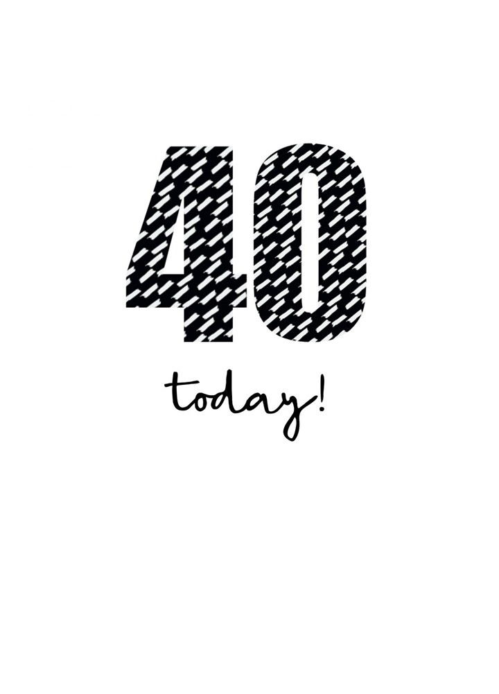 40 Today Card