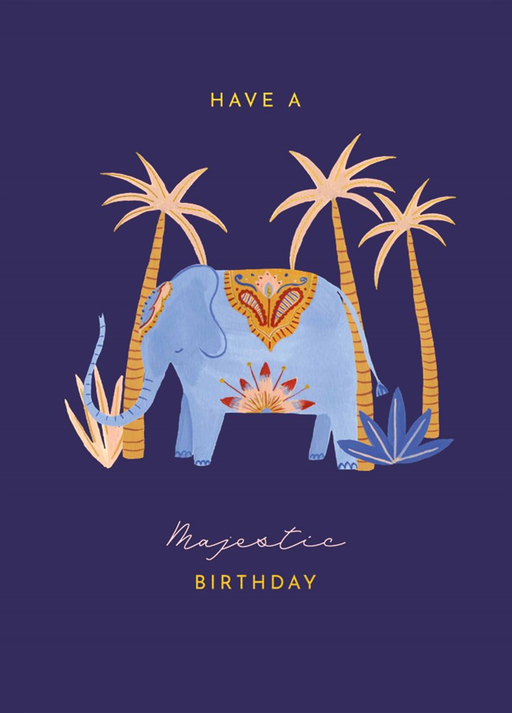 Have A Majestic Birthday Card