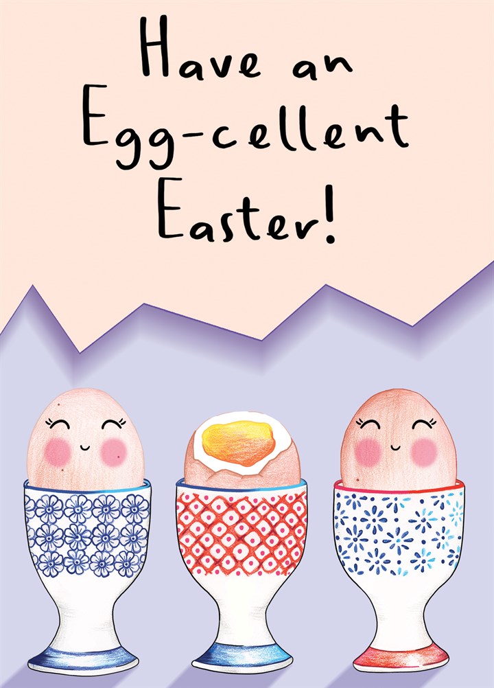Have An Egg-Cellent Easter Card