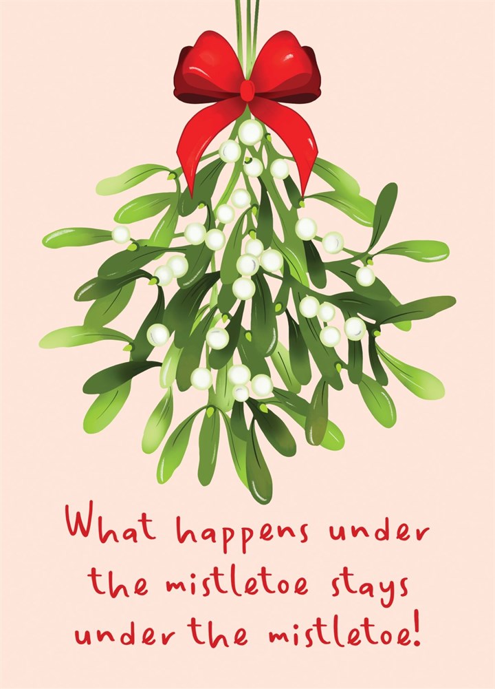 What Happens Under The Mistletoe Card